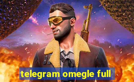 telegram omegle full